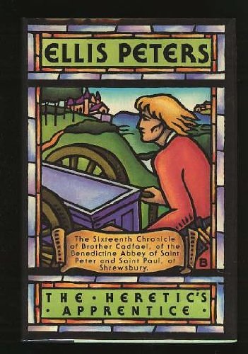 Cover Art for 9781585471386, The Heretic's Apprentice by Ellis Peters