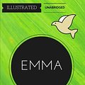 Cover Art for 9781530905393, Emma: By Jane Austen : Illustrated & Unabridged by Jane Austen