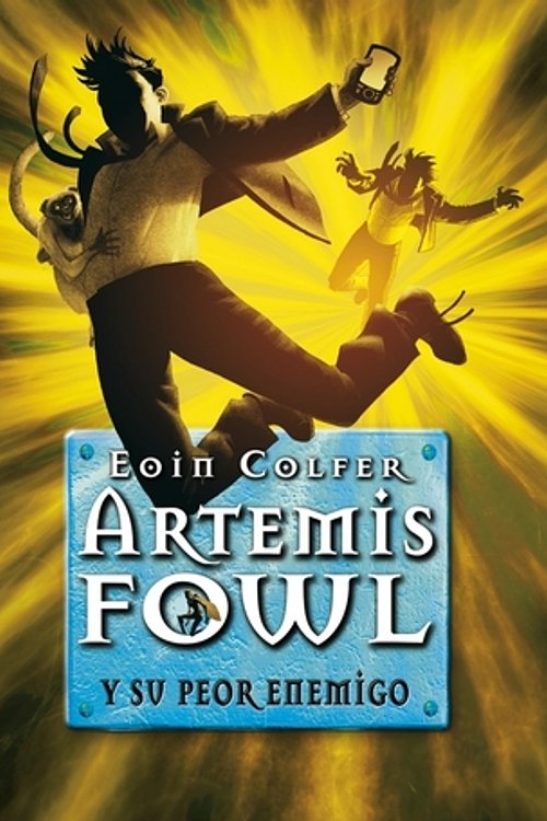 Cover Art for 9789871783199, ARTEMIS FOWL Y SU PEOR ENEMIGO (Spanish Edition) by Eoin Colfer