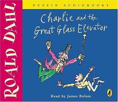 Cover Art for 9780141805559, Charlie and the Great Glass Elevator by Roald Dahl