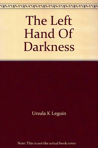 Cover Art for 9780044147800, The Left Hand of Darkness by Ursula K. Le Guin