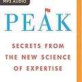 Cover Art for 9781531864880, Peak: Secrets from the New Science of Expertise by Robert Pool, Anders Ericsson