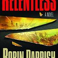 Cover Art for 9780764203459, Relentless by Robin Parrish