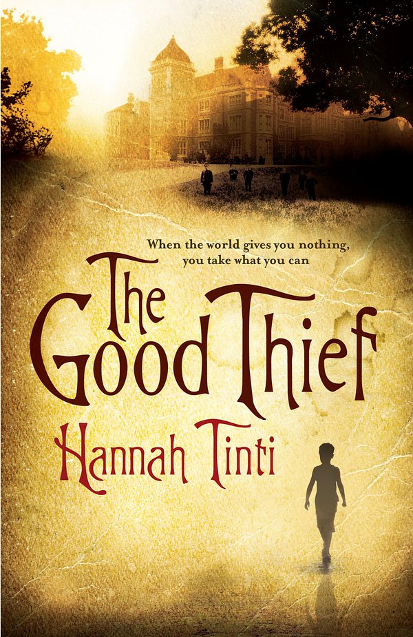 Cover Art for 9780755307470, The Good Thief by Hannah Tinti