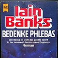 Cover Art for 9783453315914, Bedenke Phlebas: Roman -  -  - by Iain Banks