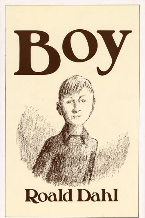 Cover Art for 9780224029858, Boy: Tales Of Childhood: Autobiography by Roald Dahl