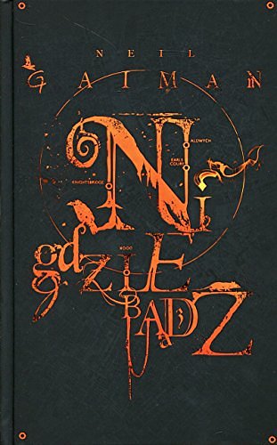 Cover Art for 9788374806626, Nigdziebadz by Neil Gaiman