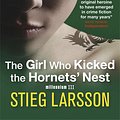 Cover Art for 9781849162753, The Girl Who Kicked the Hornets' Nest by Stieg Larsson