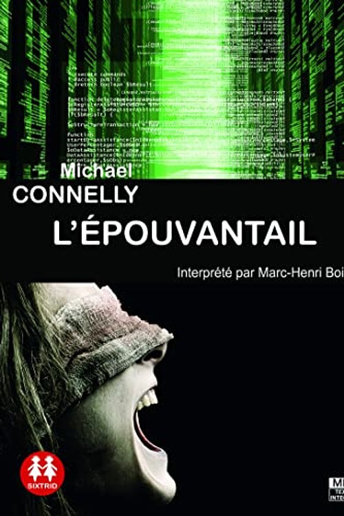 Cover Art for 3358950002085, L'Epouvantail (Hors collection) (French Edition) by Michael Connelly