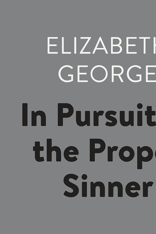 Cover Art for 9781984844132, In Pursuit of the Proper Sinner by Elizabeth George