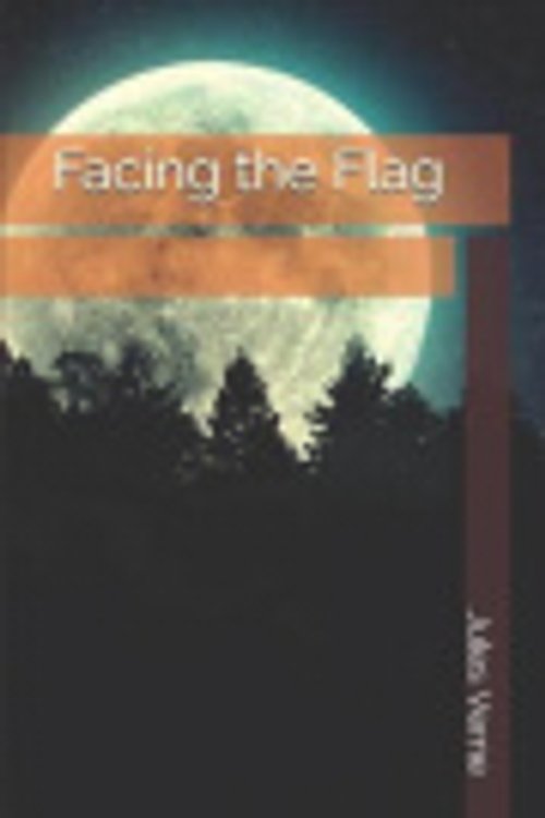 Cover Art for 9781689769884, Facing the Flag by Jules Verne