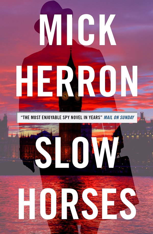 Cover Art for 9781473621954, Slow Horses by Mick Herron