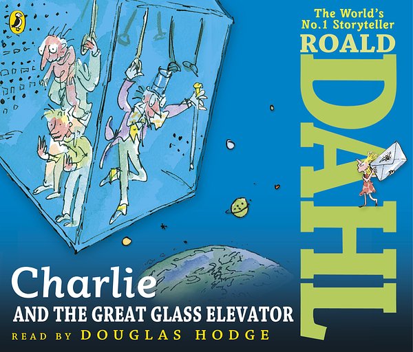 Cover Art for 9780141348322, Charlie and the Great Glass Elevator by Roald Dahl