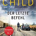 Cover Art for 9783641207618, Der letzte Befehl by Lee Child