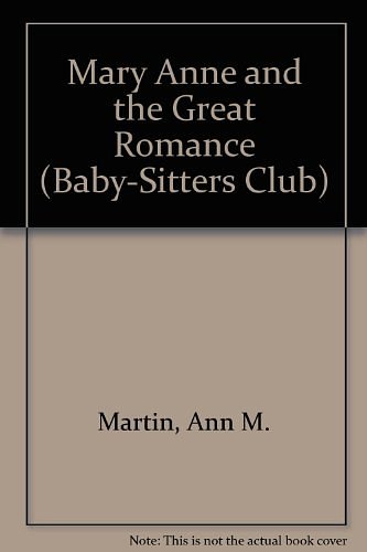 Cover Art for 9780836812510, Mary Anne and the Great Romance (Baby-Sitters Club) by Ann M. Martin