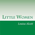 Cover Art for 9781499738391, Little Women by Louisa May Alcott