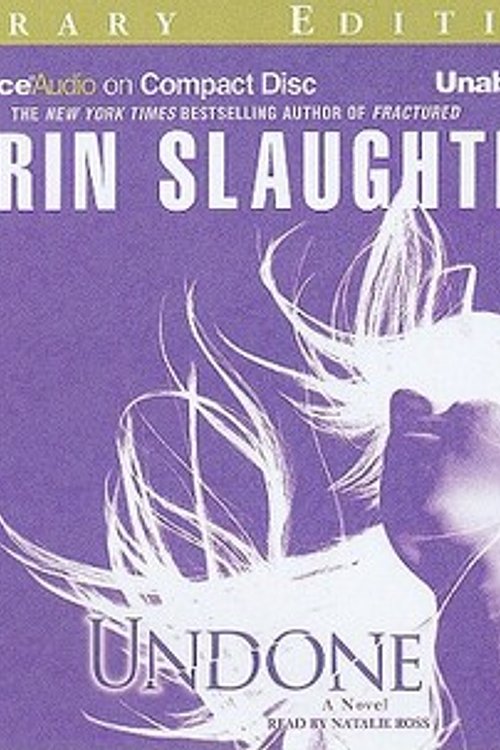 Cover Art for 9781423342311, Undone by Karin Slaughter