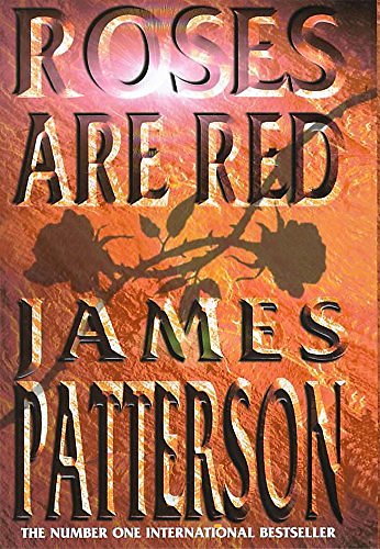 Cover Art for 9780747263463, Roses are Red by James Patterson