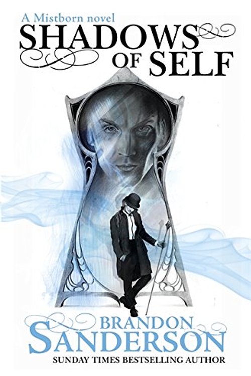 Cover Art for 9781473208216, Mistborn: Shadows of Self by Brandon Sanderson