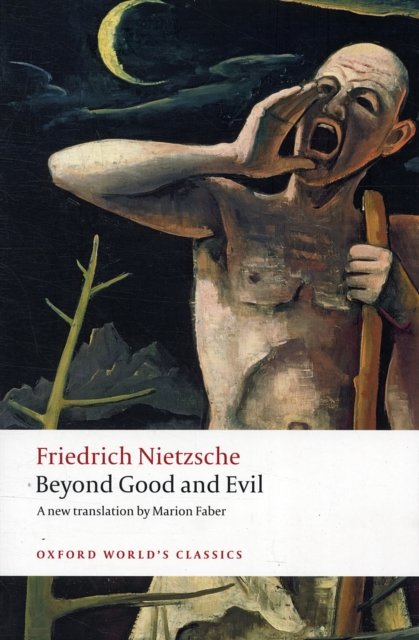 Cover Art for 9780199537075, Beyond Good and Evil by Friedrich Nietzsche