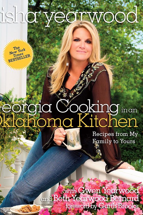 Cover Art for 9780804186629, Georgia Cooking in an Oklahoma Kitchen: Recipes from My Family to Yours by Trisha Yearwood