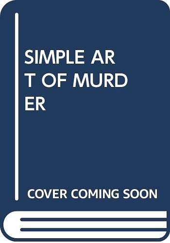 Cover Art for 9780345349378, Simple Art of Murder by Raymond Chandler