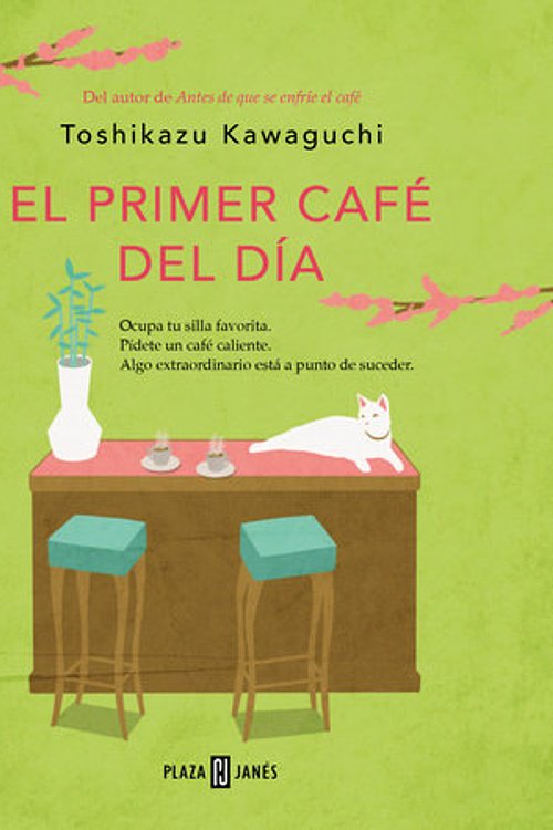 Cover Art for 9788401032905, El primer café del día (Antes de que se enfríe el café 3) by Toshikazu Kawaguchi