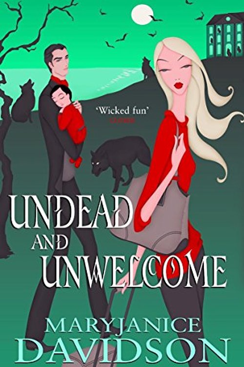 Cover Art for 9780749909161, Undead and Unwelcome by MaryJanice Davidson