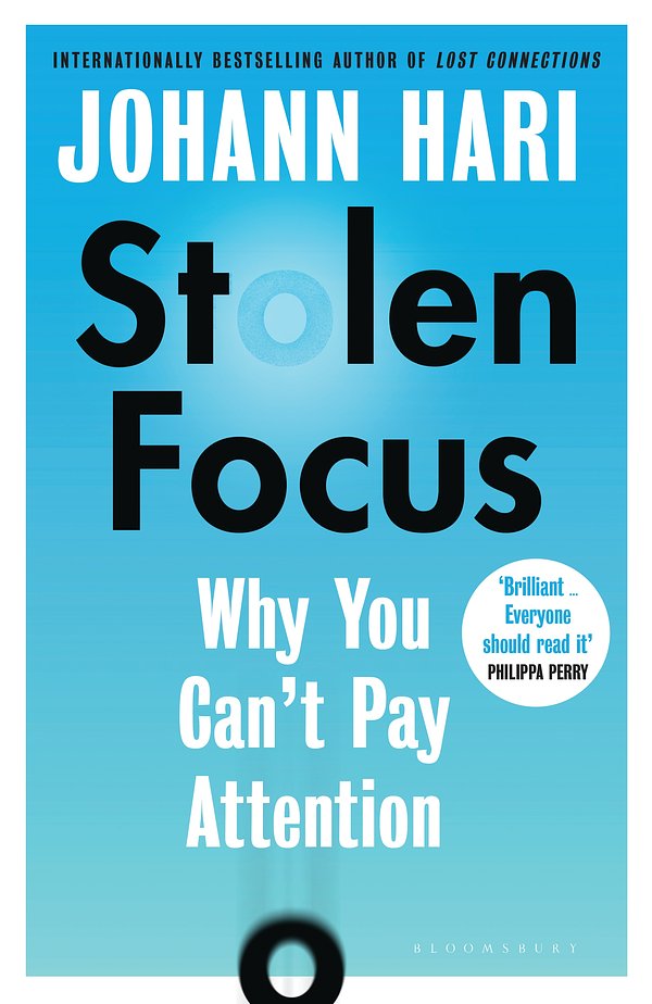 Cover Art for 9781526620224, Stolen Focus by Johann Hari