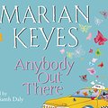 Cover Art for 9780141808529, Anybody Out There by Marian Keyes