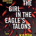 Cover Art for 9780593470374, The Girl in the Eagle's Talons by Karin Smirnoff