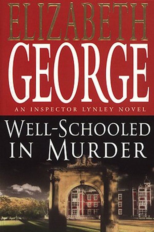 Cover Art for 9780553401677, Well-Schooled in Murder by Elizabeth George