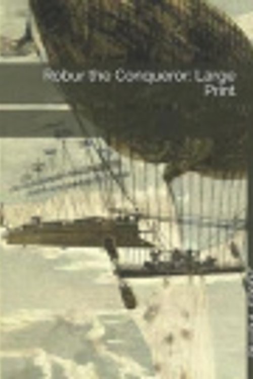 Cover Art for 9781095905463, Robur the Conqueror by Jules Verne
