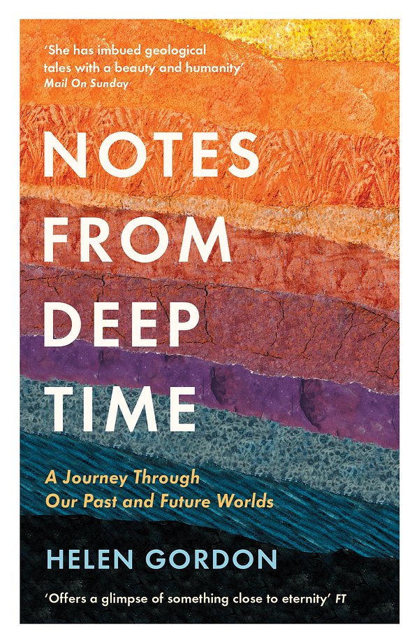 Cover Art for 9781788161640, Notes from Deep Time by Helen Gordon