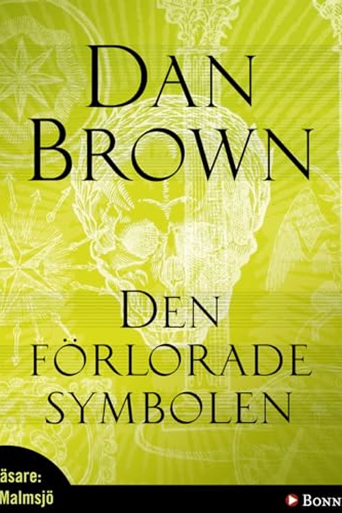 Cover Art for 9789179538910, Den fÃ¶rlorade symbolen by Dan Brown