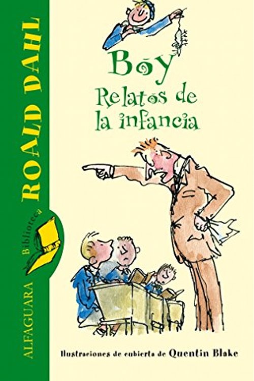 Cover Art for 9788420470931, boy. Relatos De Infancia (Biblioteca Roald dahl) by Roald Dahl