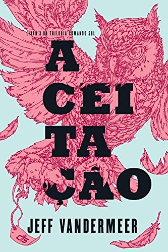 Cover Art for B01BPGLE3O, Aceitação by Jeff VanderMeer