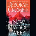 Cover Art for 9780792781974, Now May You Weep by Deborah Crombie