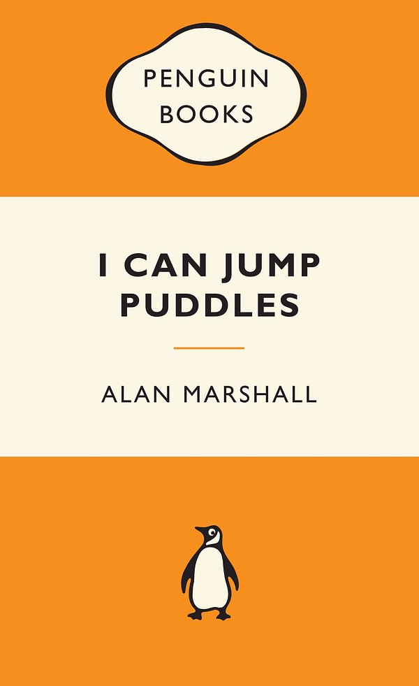 Cover Art for 9780143204855, I Can Jump Puddles: Popular Penguins by Alan Marshall