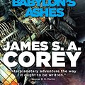 Cover Art for 9780316217644, Babylon's Ashes (Expanse) by James S. a. Corey