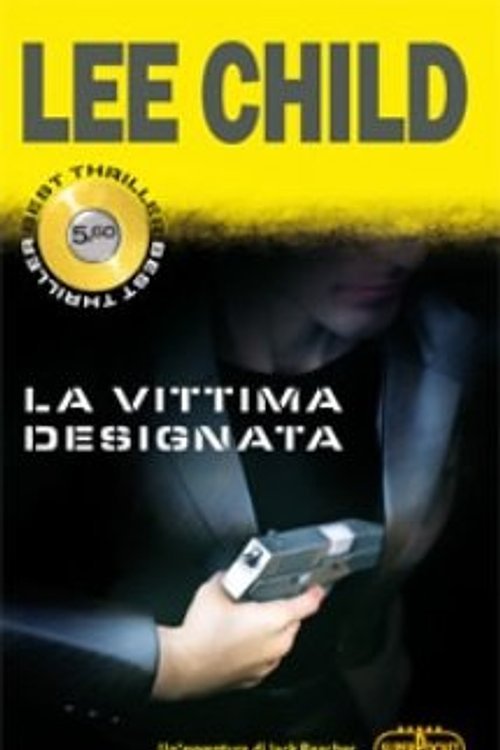 Cover Art for 9788846208958, La vittima designata by Lee Child