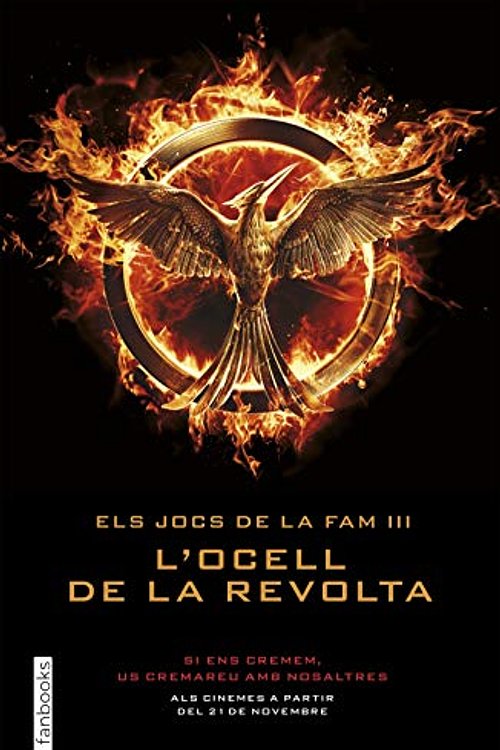 Cover Art for 9788415745174, Els Jocs de la Fam 3. L'ocell de la revolta by Suzanne Collins