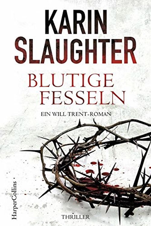 Cover Art for 9783959671583, Blutige Fesseln by Karin Slaughter