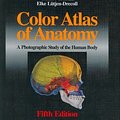 Cover Art for 9783794520909, Color Atlas of Anatomy by Johannes W. Rohen, Chihiro Yokochi, Elke Lütjen-Drecoll