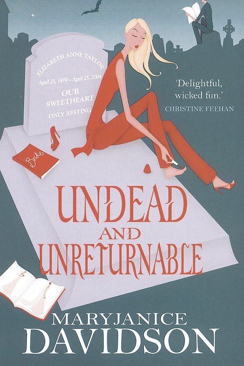 Cover Art for 9780749936433, Undead And Unreturnable: Number 4 in series by MaryJanice Davidson