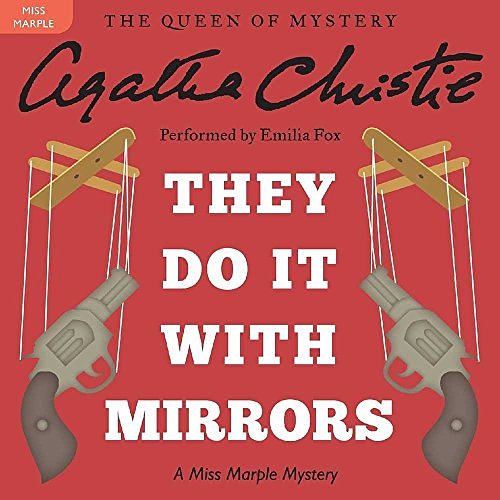 Cover Art for 9781504765176, They Do It With Mirrors (Miss Marple) by Agatha Christie