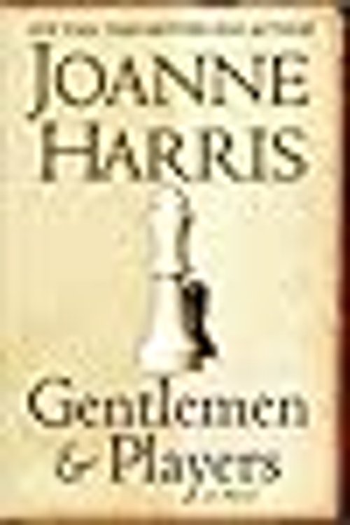 Cover Art for 9780641861314, Gentlemen and Players by Joanne Harris