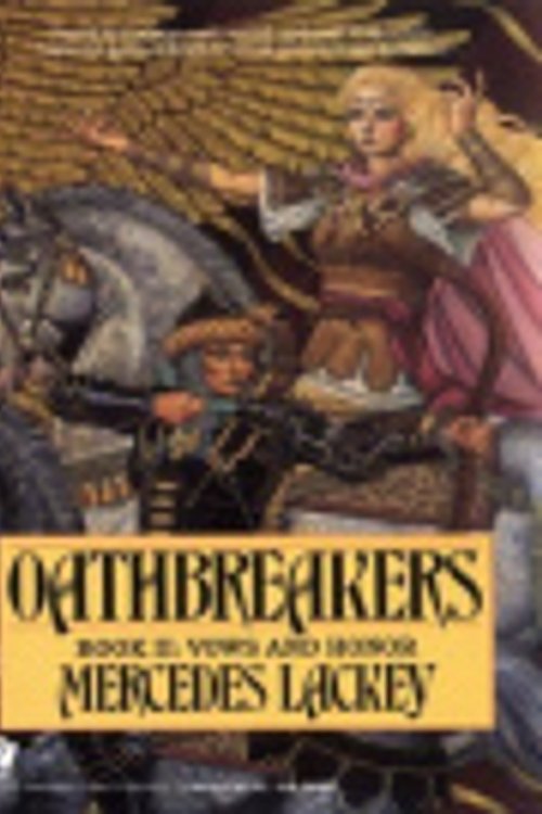 Cover Art for 9781101120590, Oathbreakers by Mercedes Lackey
