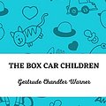 Cover Art for 9798742225652, The Box-Car Children by Gertrude Warner