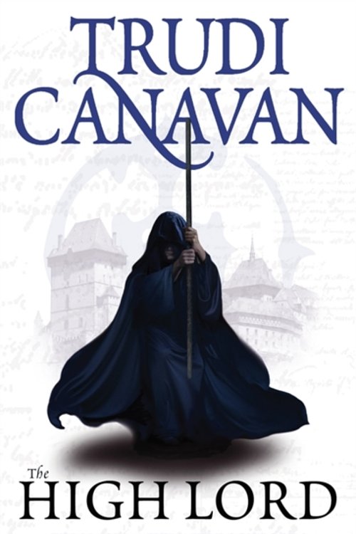 Cover Art for 9781841499628, The High Lord by Trudi Canavan